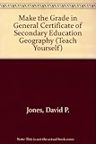 Make the grade in GCSE geography
