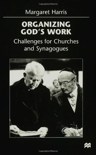 Organising God's Work: Challenges for Churches and Synagogues