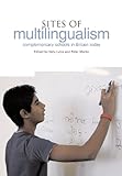 Sites of multilingualism : complementary schools in Britain today