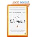 The Element: How Finding Your Passion Changes Everything