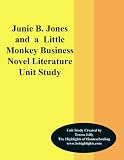 Junie B. Jones and a Little Monkey Business Novel Literature Unit Study
