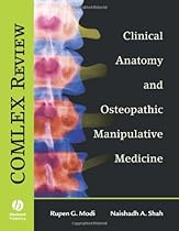 Clinical Anatomy and Osteopathic Manipulative Medicine: Comlex Review (Board Review Series) (Modi, COMLEX Review)