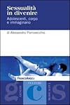 Sessualità in divenire. Adolescenti, corpo e immaginario