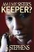 Am I My Sister's Keeper?