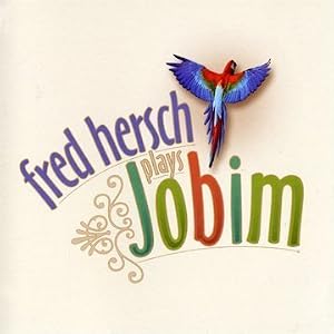 Fred Hersch Plays Jobim by Fred Hersch (Audio CD - 2009)