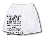 White Boxer Short with Doublethink means the power of holding two contradictory beliefs in one s mind simultaneously, and accepting both of them. - George Orwell