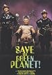 Save the Green Planet!