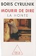 Mourir de dire : La honte