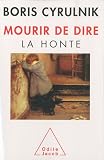 Mourir de dire : La honte
