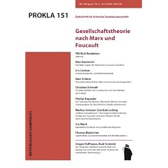 PROKLA 151: Gesellschaftstheorie nach Marx und Foucault