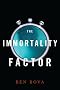The Immortality Factor