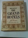 The last of the grand hotels