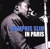 Revue Memphis Slim  / In Paris: Baby Please Come Home