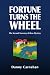 Fortune Turns the Wheel: The Second Sweeney & Rose Mystery