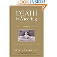 Death by Meeting: A Leadership Fable...About Solving the Most Painful Problem in Business (J-B Lencioni Series)
