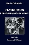 Claude Simon, l'inlassable r�ancrage du v�cu