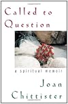 Called to Question: A Spiritual Memoir