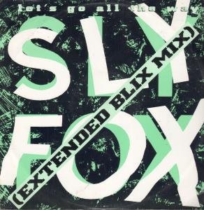 Sly Fox - Lets Go All the Way Lyrics - Zortam Music