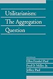 Utilitarianism : the aggregation question