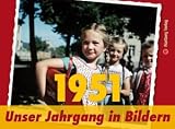 Produkt-Bild: 1951 - Unser Jahrgang in Bildern