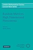 Random matrices : high dimensional phenomena