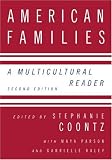 American Families: A Multicultural Reader, Second Edition