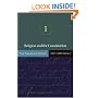 Religion and the Constitution: Volume I: Free Exercise and Fairness