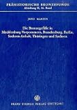 Produkt-Bild: Pr&auml;historische Bronzefunde (PBF), Bd.16 : Die Bronzegef&auml;&szlig;e in Mecklenburg-Vorpommern, Brandenburg, Berlin, Sachsen-Anhalt, Th&uuml;ringen und Sachsen