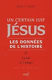 Un certain Juif Jésus, Tome 4 : La Loi et l amour