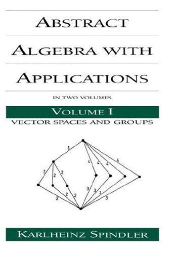 abstract algebra with applications vol 1 chapman  hall  crc pure and applied mathematics