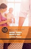 Having Tanner Bravo's Baby (Silhouette Special Edition)