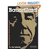 Baudrillard Reframed: Interpreting Key Thinkers for the Arts (Contemporary Thinkers Reframed): A Guide for the Arts Student