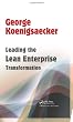 Leading the Lean Enterprise Transformation