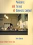 The Pleasures and Terrors of Domestic Comfort