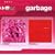 coffret 2 CD :  Garbage - Version 2.0