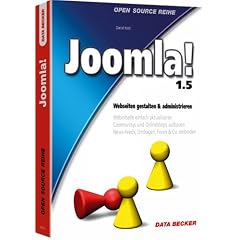 Joomla! 1.5 - Webseiten gestalten und administrieren. Open Source Reihe