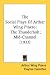 The Social Plays Of Arthur Wing Pinero: The Thunderbolt; Mid-Channel (1922)