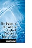 Review Bastian Books  / The Dialect of the West of England; Particularly Somersetshire
