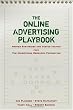 The Online Advertising Playbook: Proven Strategies and Tested Tactics from the Advertising Research Foundation