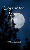 Cry for the Moon