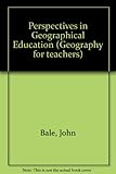Perspectives in geographical education