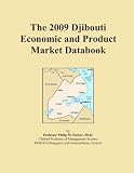 The 2009 Djibouti Economic and Product Market Databook