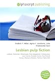 Lesbian pulp fiction: Lesbian, Feminism, Wood pulp, Pulp magazines, Coming out, Joan Nestle, Tereska Torres, Free French Forces, Marijane Meaker, Patricia Highsmith