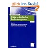 Ertragsorientiertes Bankmanagement Band 1: Grundlagen, Marktzinsmethode und Rentabilit�ts-Controlling