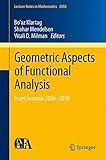 Geometric aspects of functional analysis : Israel seminar, 2006-2010