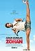 You Don't Mess With The Zohan - Movie Poster / Print -- Custom Framing Available