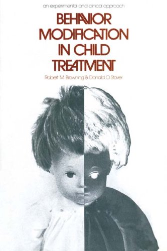 Behavior Modification in Child Treatment: An Experimental and Clinical Approach