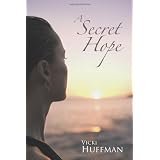 A Secret Hope