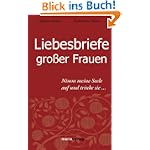 #7: Liebesbriefe großer Frauen: Nimm meine See&hellip;