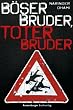 B�ser Bruder, toter Bruder